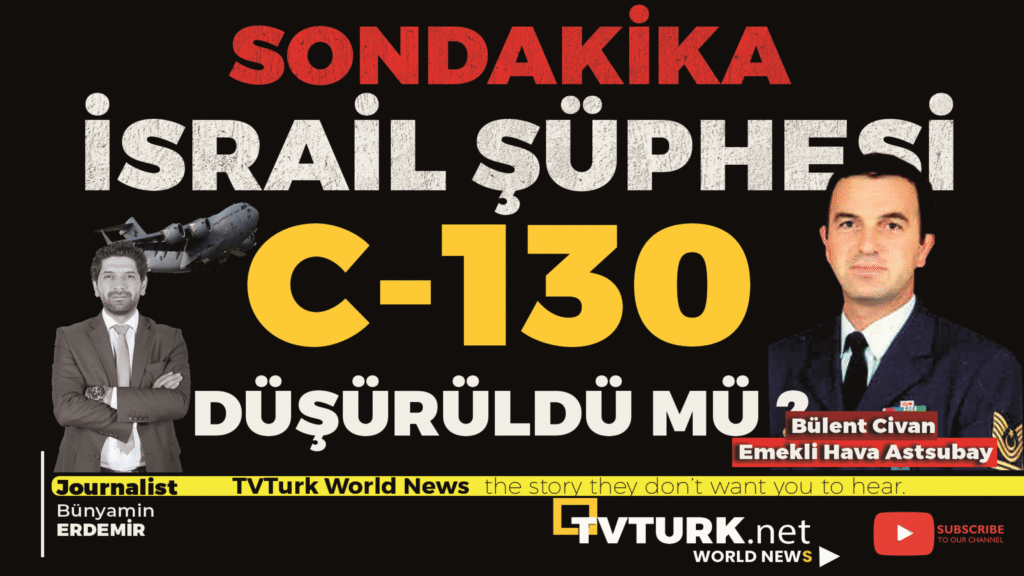 ssssaa-1024x576 Düşen C-130 Uçağında İsrail Şüphesi: MOSSAD Hamlesi mi? – TVTURK.NET Özel Belgeseli